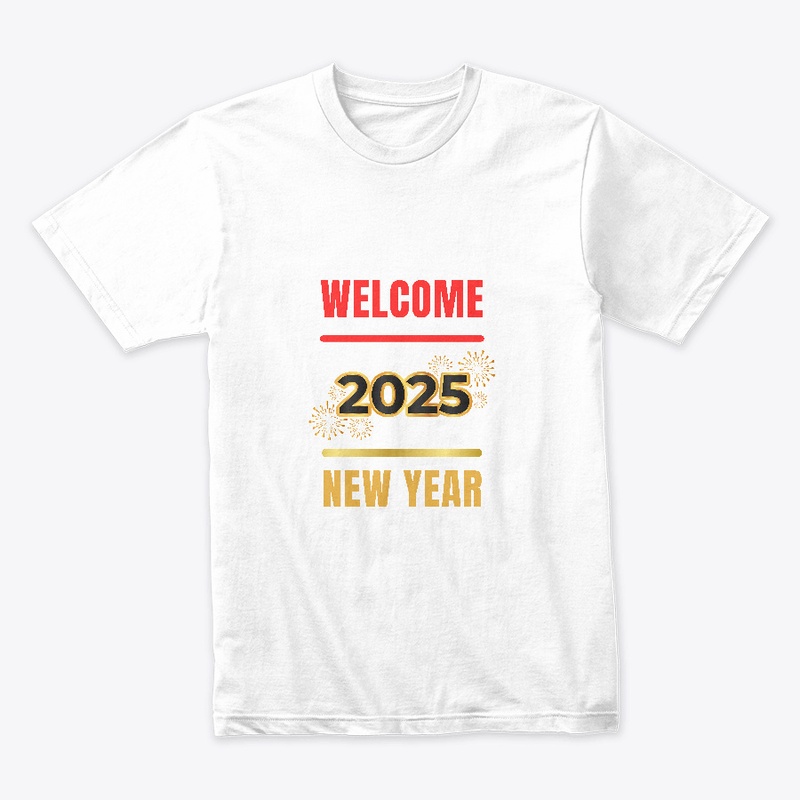 Welcome New year 2025 T-Shirt