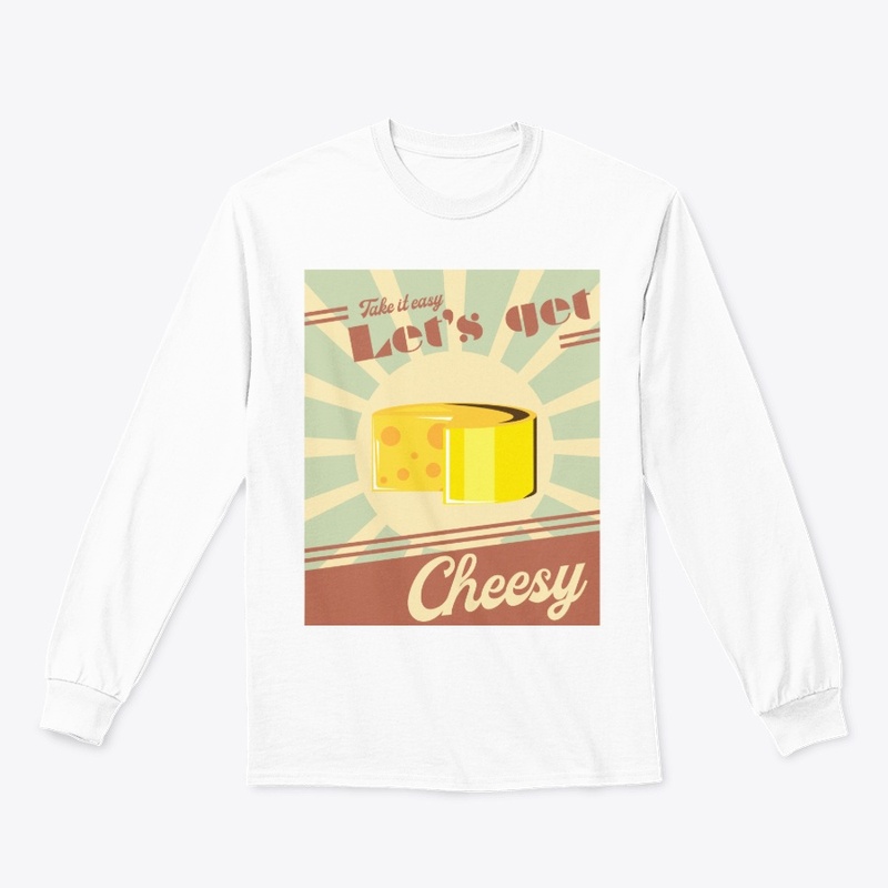 Let's get cheesy