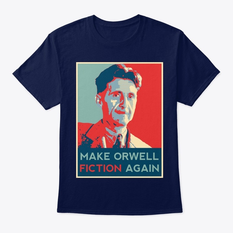 Make Orwell Fiction Again Tee