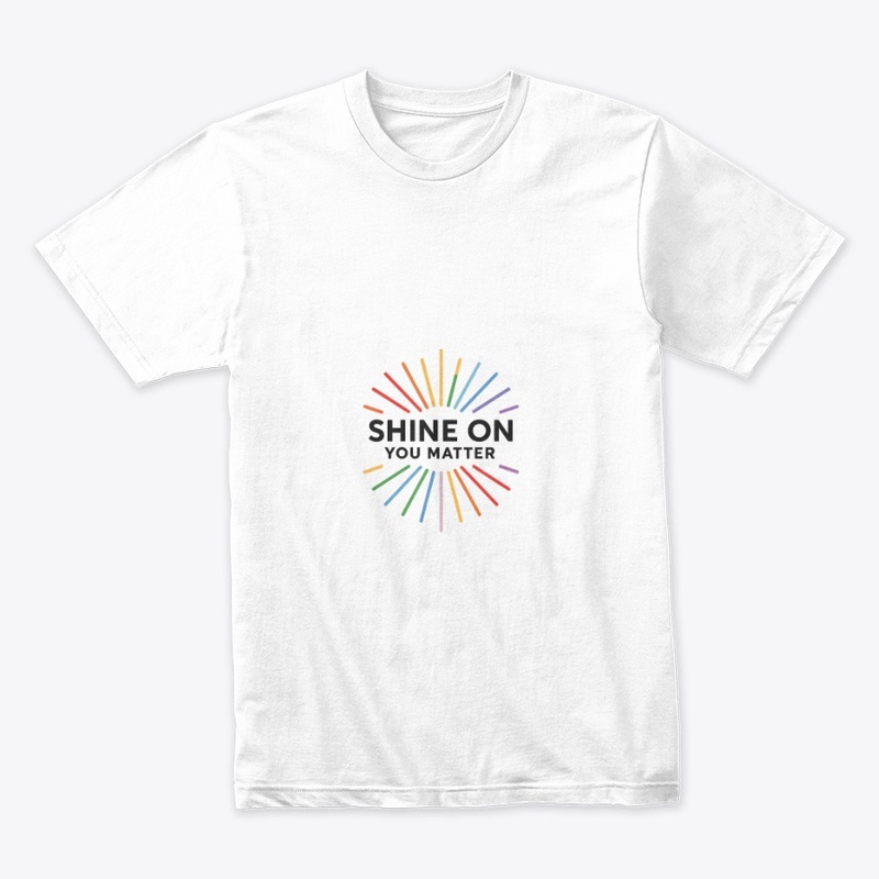 Shine on You Matter
