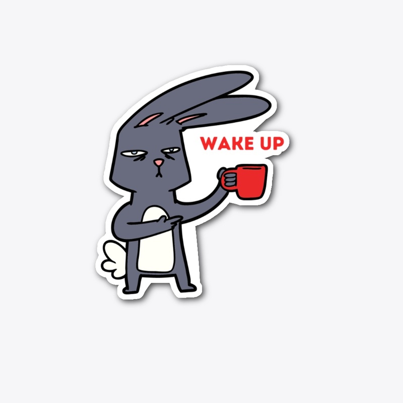 Rabbit says Wake up 