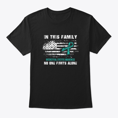 Interstitial Cystitis Awareness In This  Black T-Shirt Front