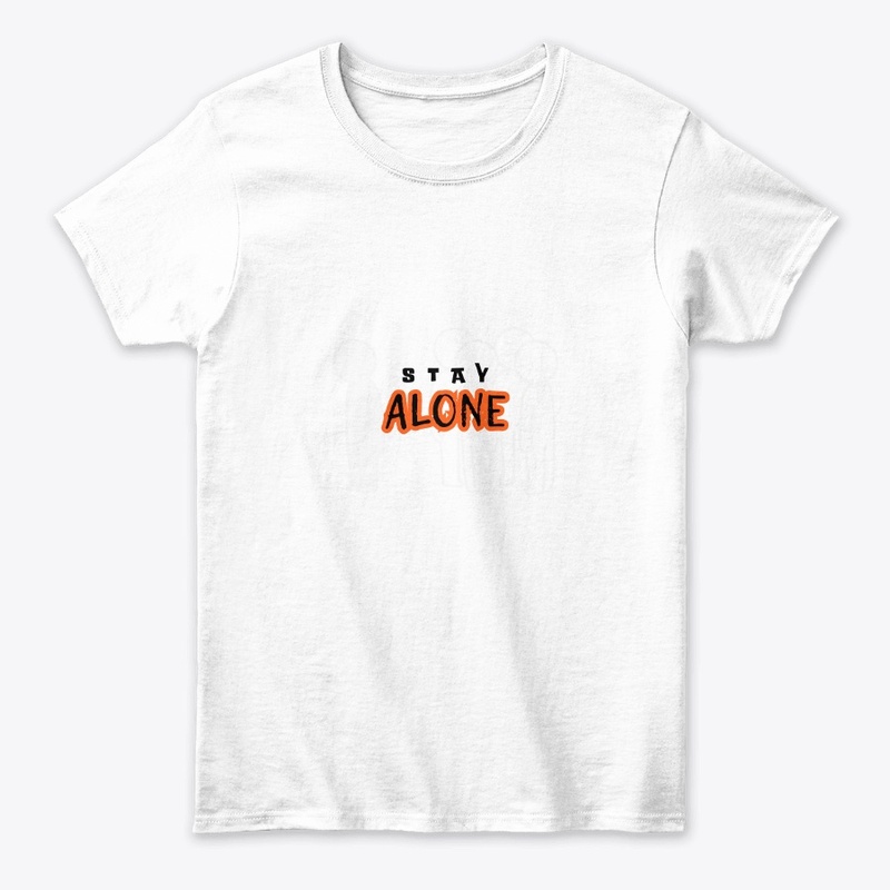 Stay alone 