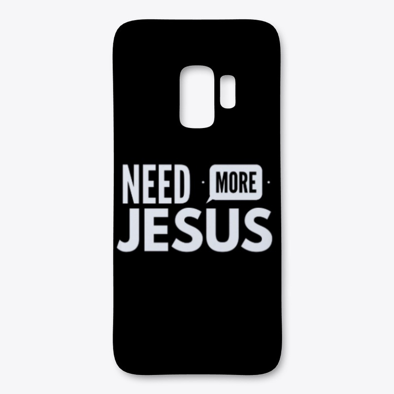 Need More Jesus!