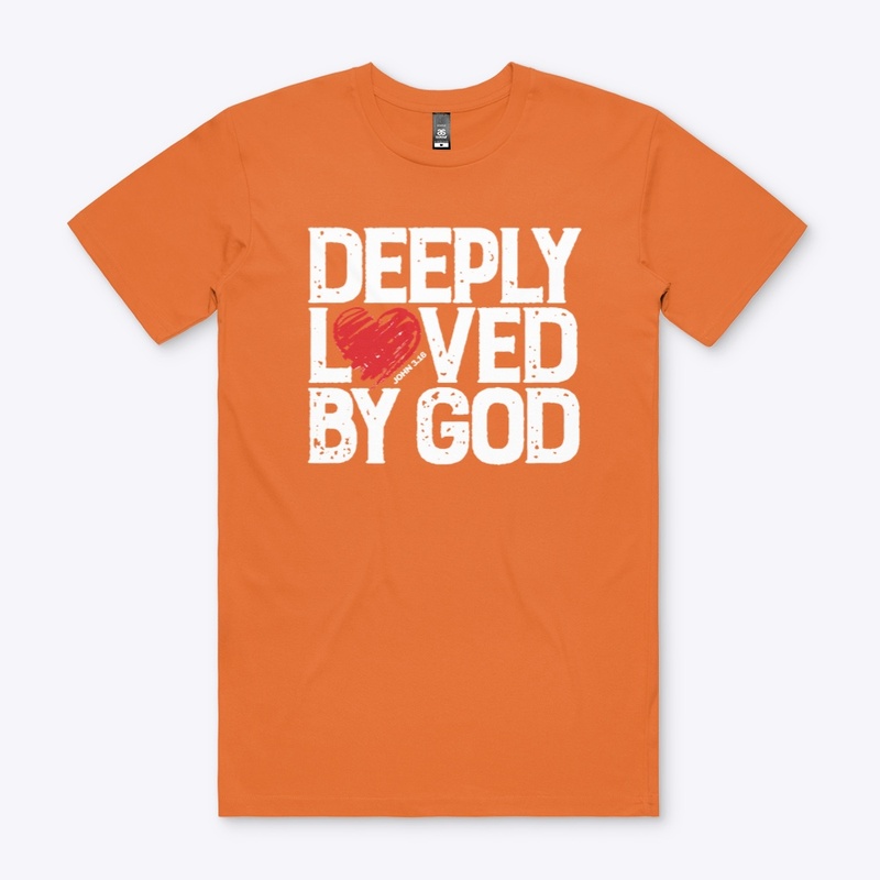 DEEPLY LOVED BY GOD