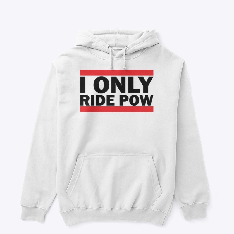 ONLY RIDE POW