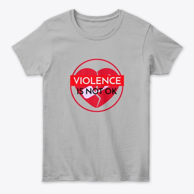 VIOLENCE IS NOT OK