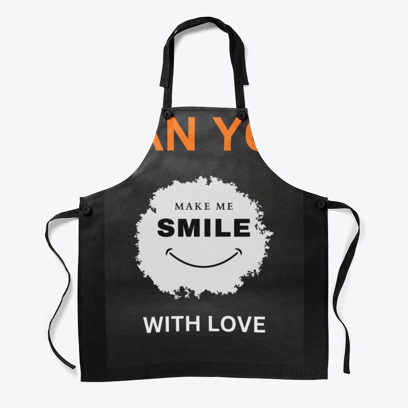 CAN YOU MAKE ME SMILE WITH LOVE