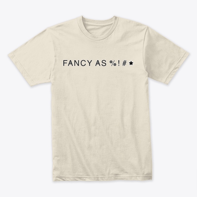 FANCY AS F*CK DESIGNS