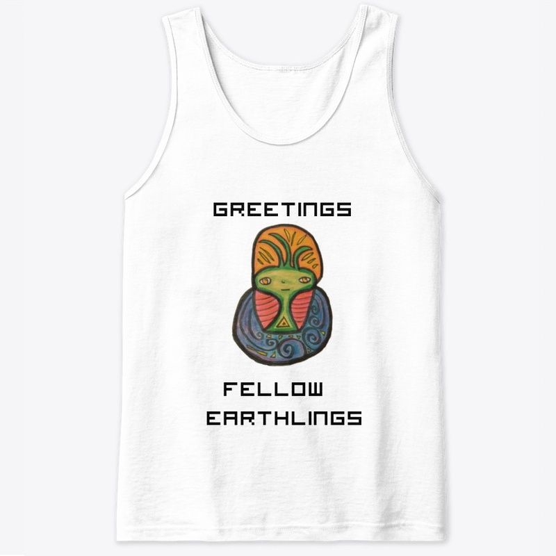 Greetings fellow Earthlings