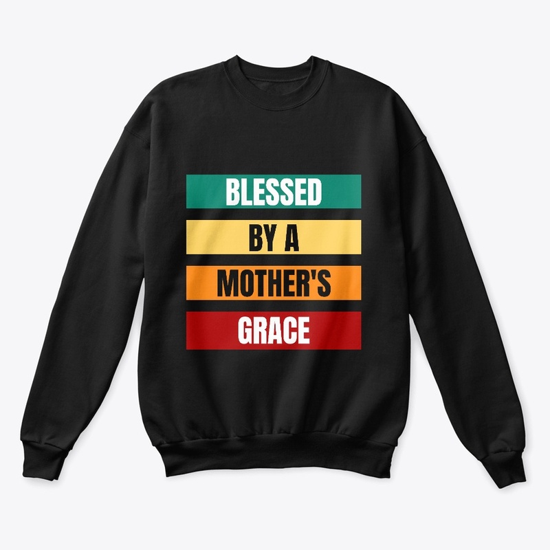 Blessed by a Mother's Grace