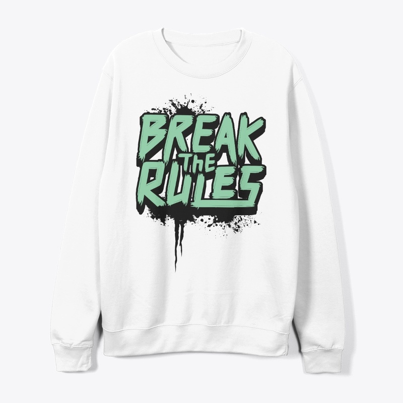 break the rules