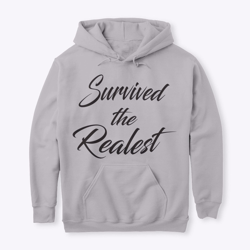Survived The Realest  Black
