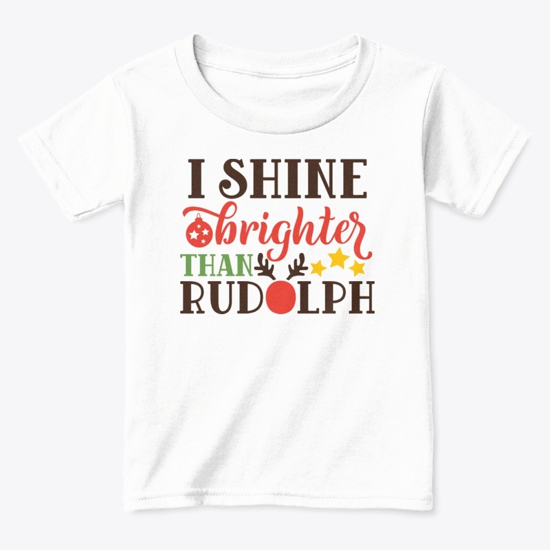 I shine brighter than rudolph