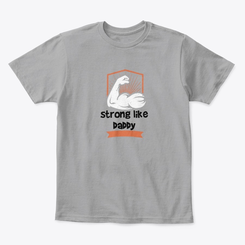 Strong like Daddy