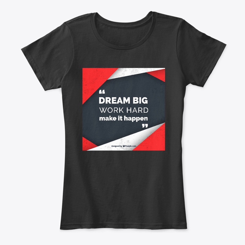 DREAM BIG
