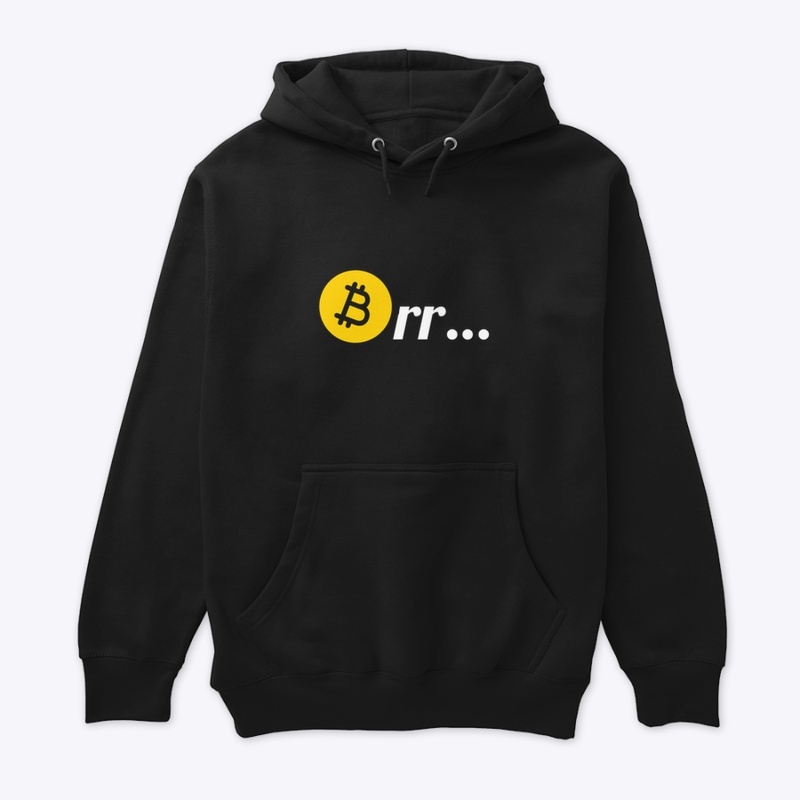 Brr… Bitcoin