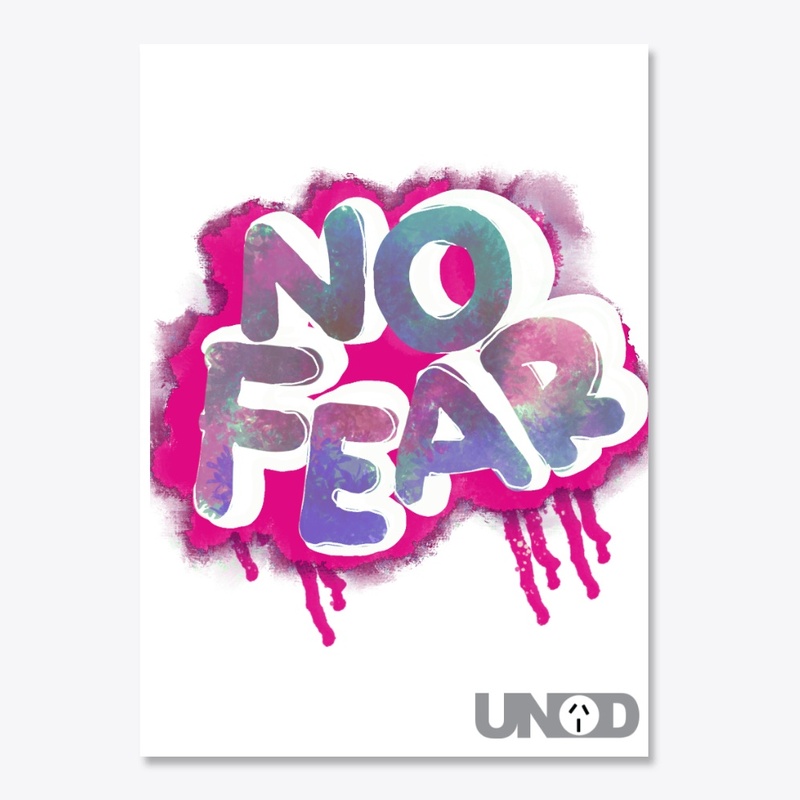 NO FEAR!