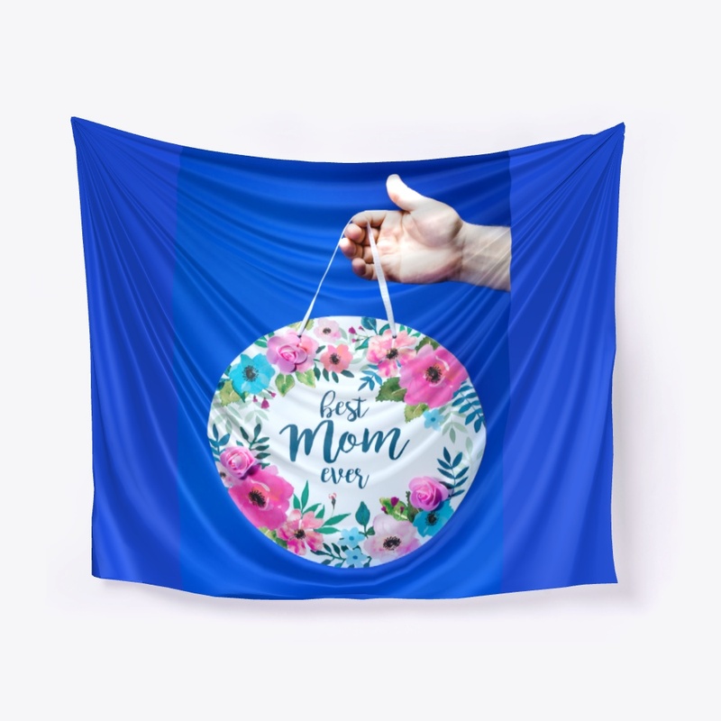 Mother's day  Best Mom ever