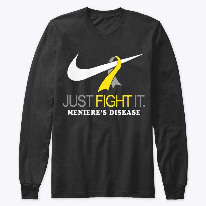 Just Fight It - Meniere's Disease