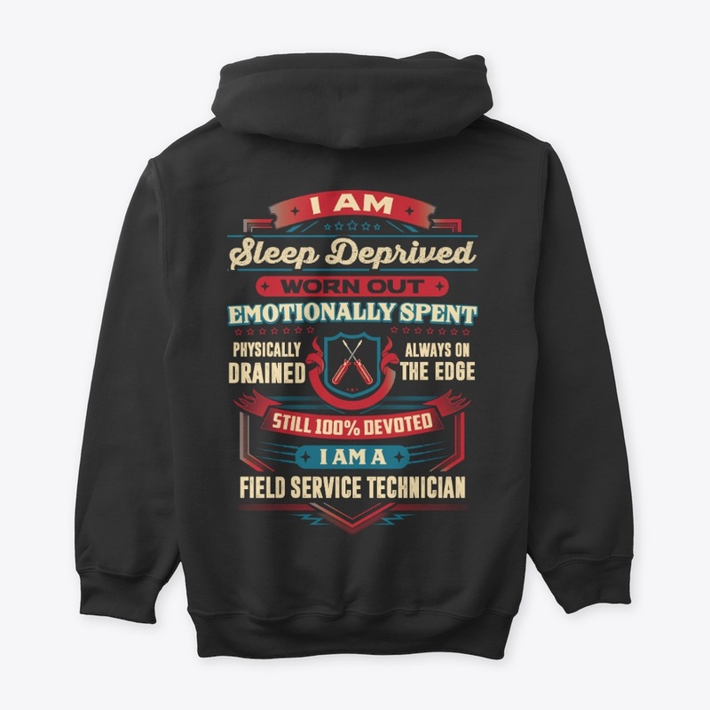 Devoted Field Service Technician Hoodie