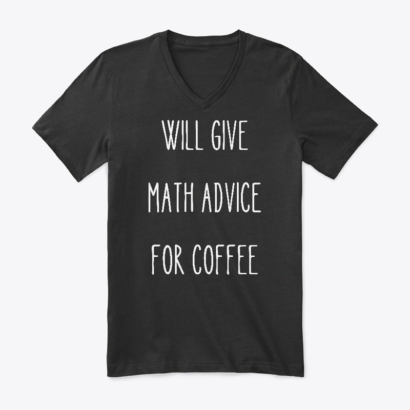 Math advice for coffee. Dark Colors