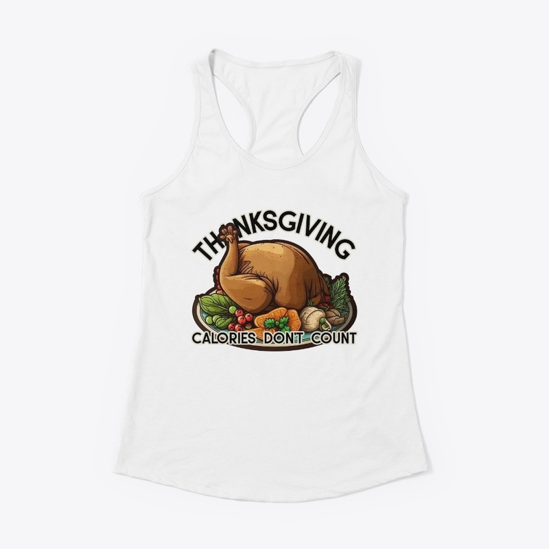 Thanksgiving Calories Don't Count