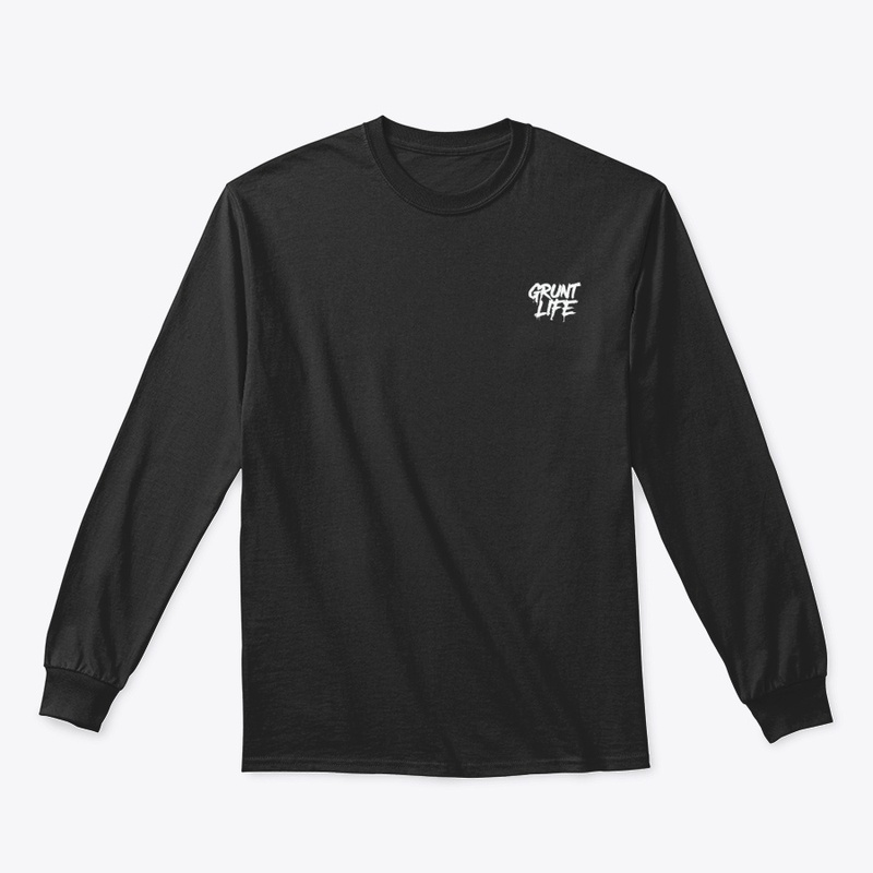 Grunt Life - Classic Long Sleeve Tee - Classic Long Sleeve Tee - Classic Long Sleeve Tee - Classic Long Sleeve Tee