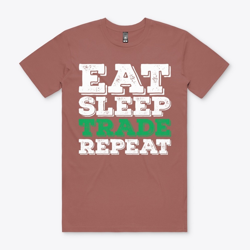 EAT SLEEP TRADE REPEAT