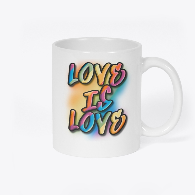 ''Love is Love"