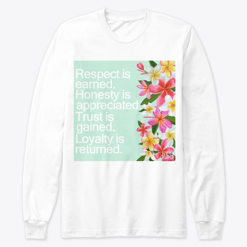 Respect, Honesty, Trust, Loyalty Tee
