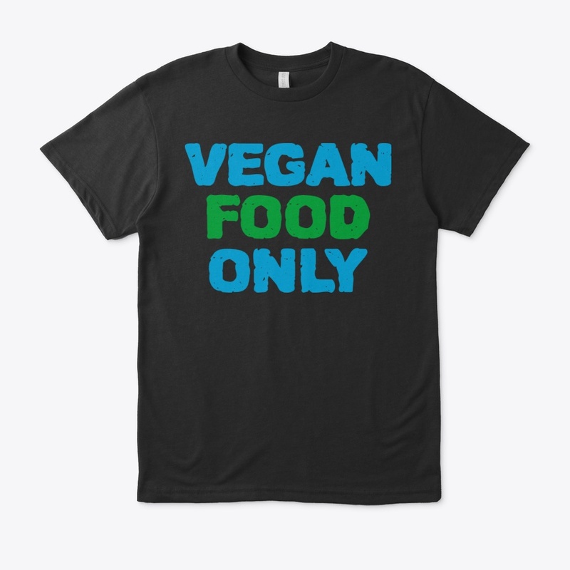 VEGAN FOOD ONLY