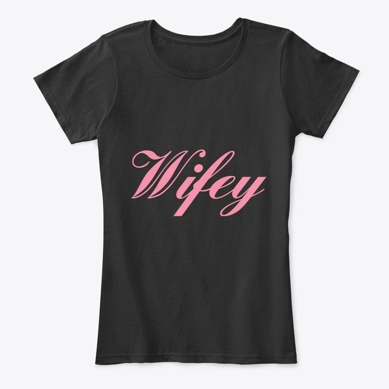 Wifey