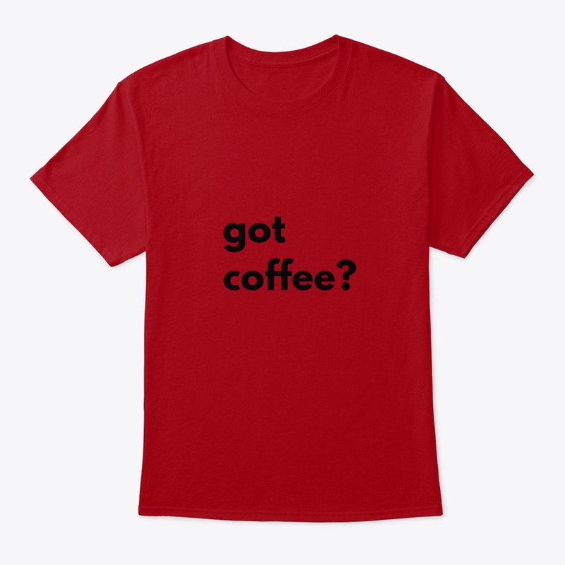 Got coffee