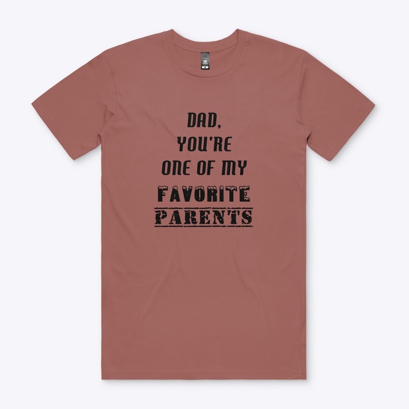 Dad, You're one of my favorite parents