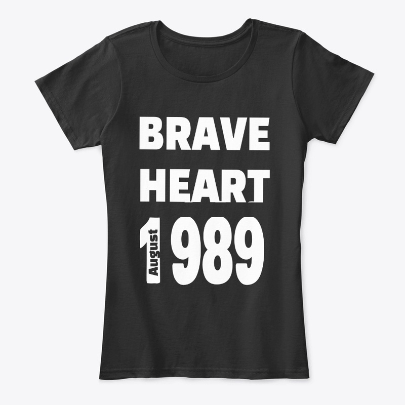 Brave heart T Shirt - August 1989