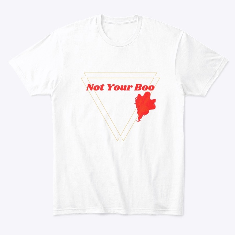 Not Your Boo!