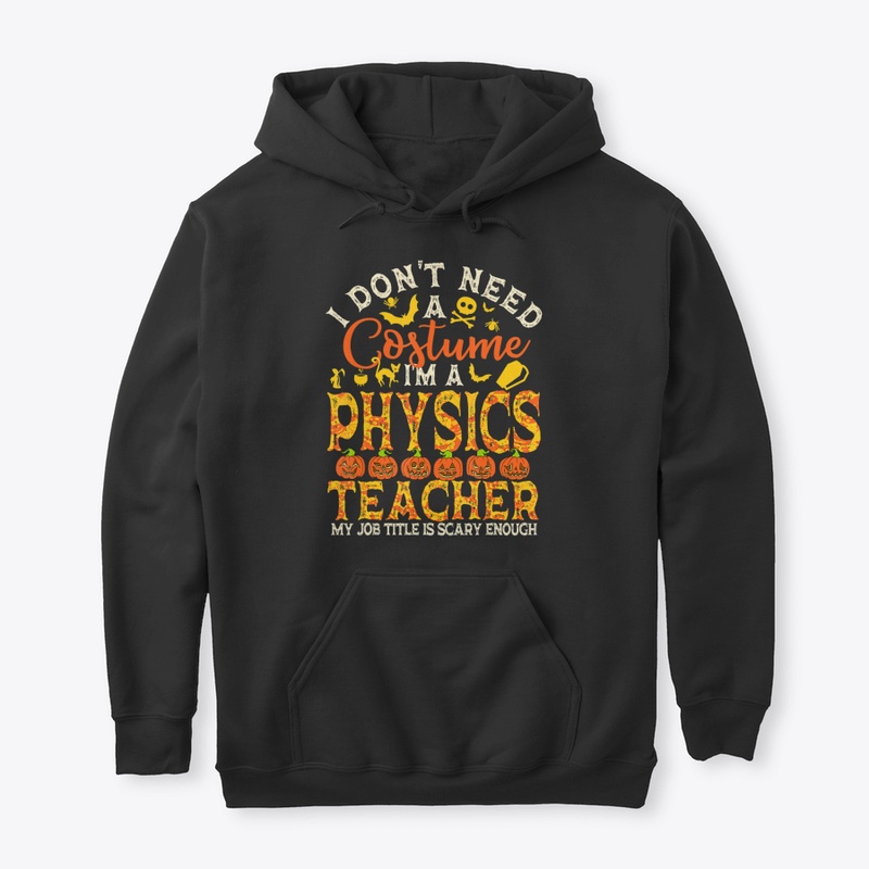 Halloween Physics Teacher Shirt Women Me