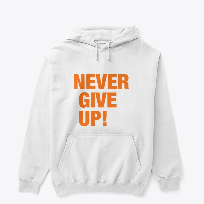 Never Give Up