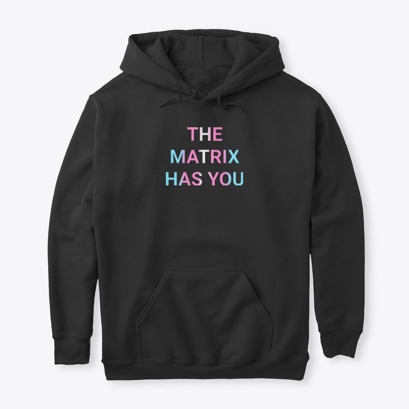 The Matrix Has Trans Pride