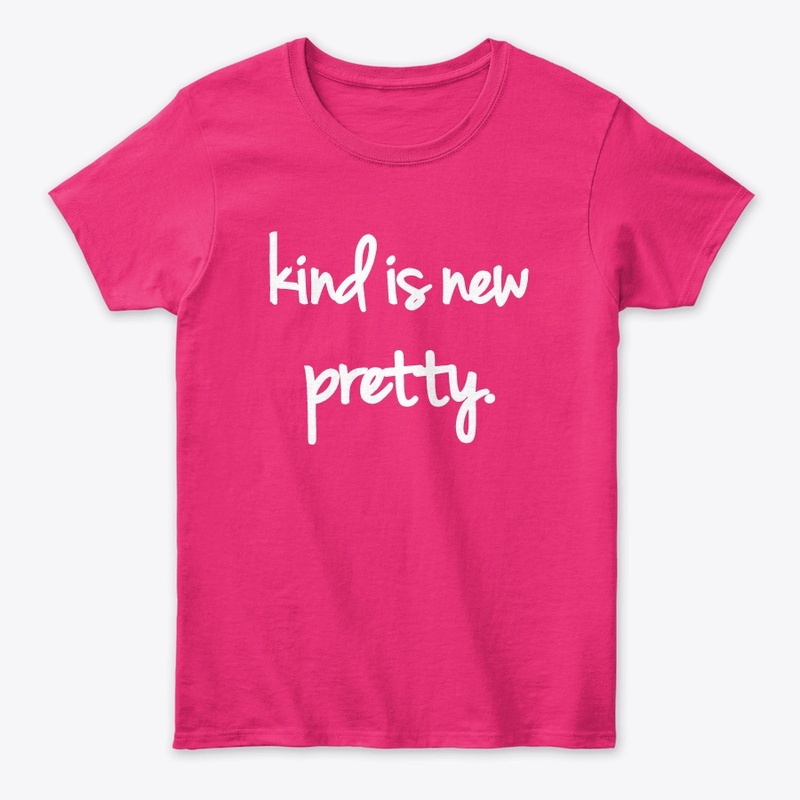 Kind is new pretty