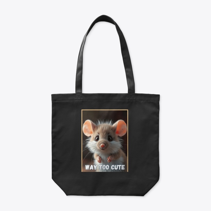 Way Too Cute - Mouse