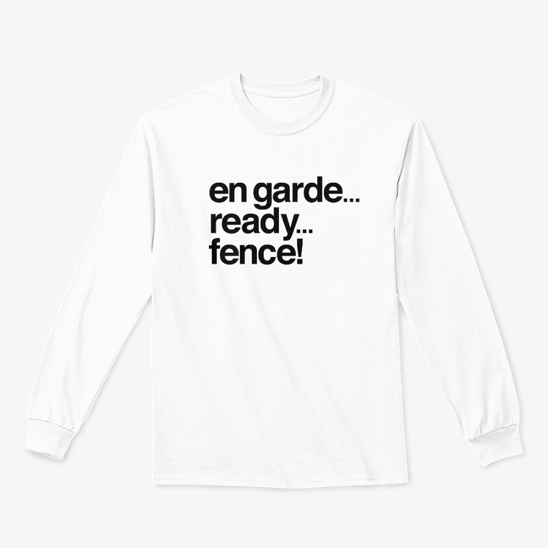 en garde... ready... fence! 