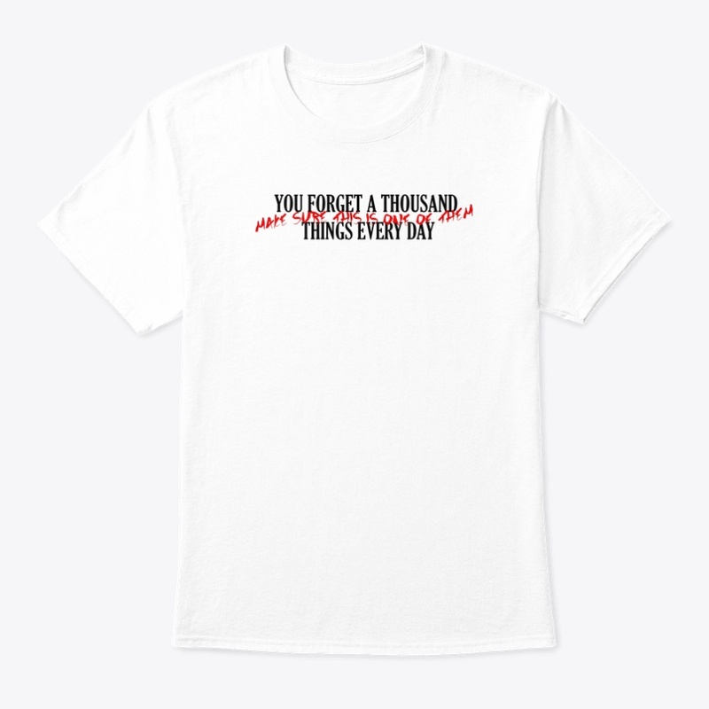 You Forget A Thousand Things 