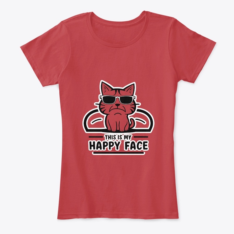 This Is My HAPPY Face, Funny Ironic Cat