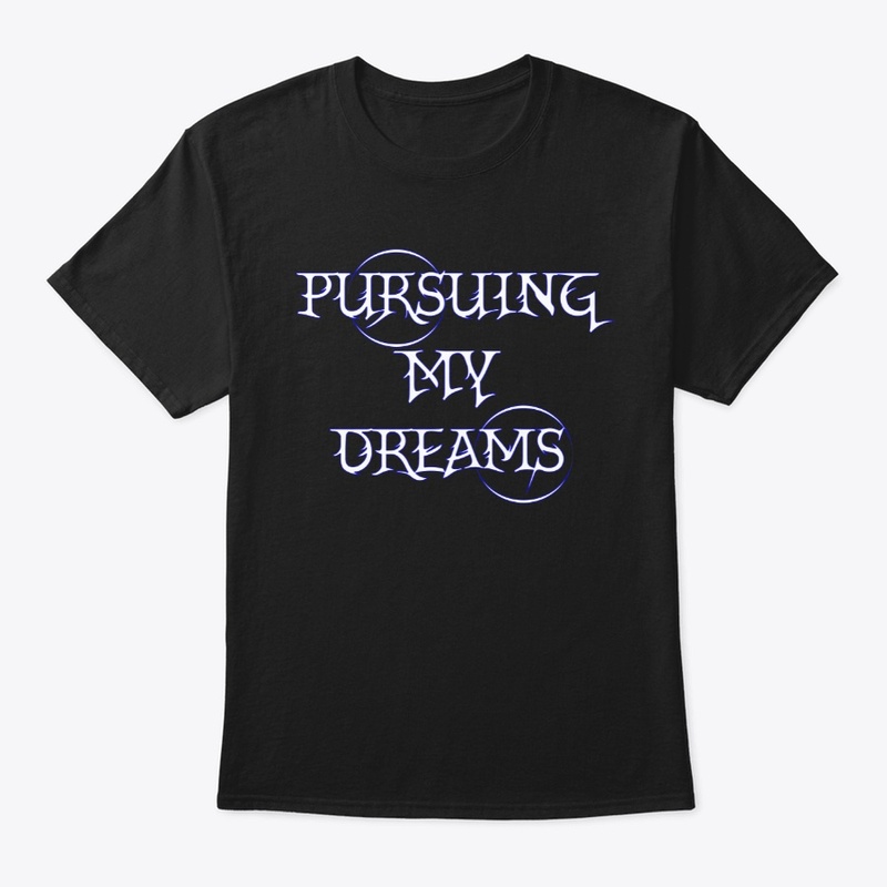 Pursuing My Dreams