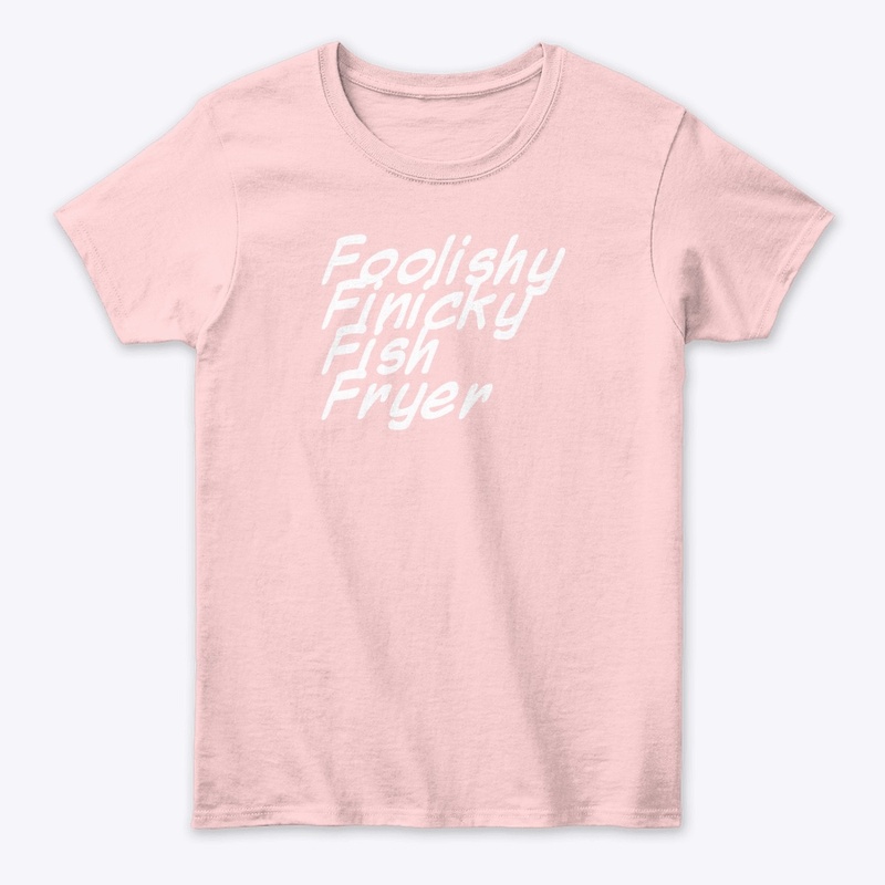 Foolishly finicky fish fryer-2