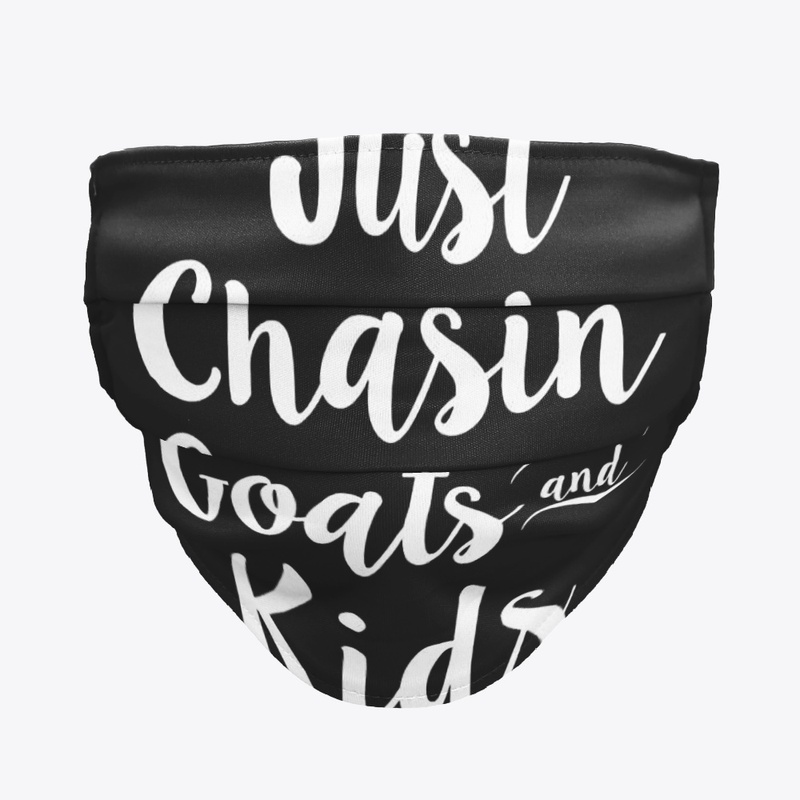 JUST CHASIN GOATS AND KIDS