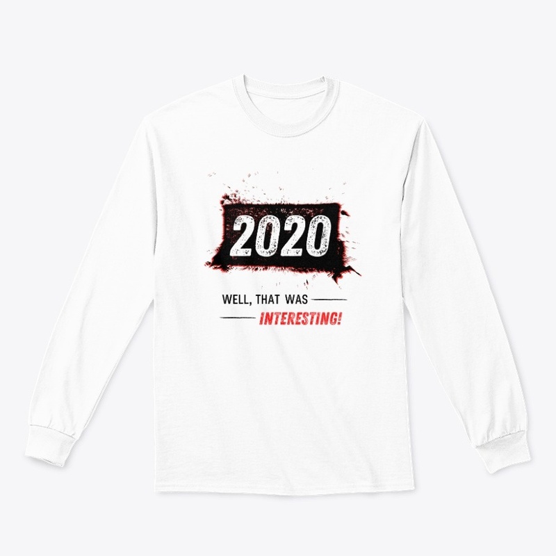 2020 THAT WAS INTERESTING