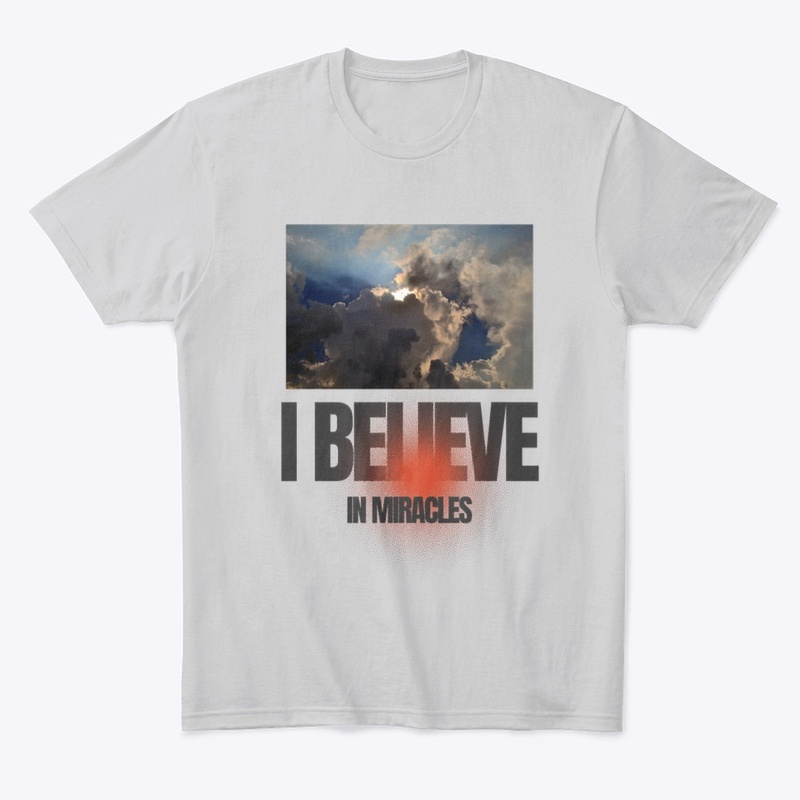 I Believe in Miracles